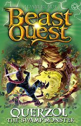 Beast Quest: Querzol the Swamp Monster: Series 23 Book 1 by Adam Blade Paperback Book