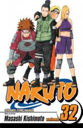 Naruto, Volume 32 (Naruto) by Masashi Kishimoto Paperback Book