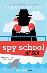 Spy School at Sea by Stuart Gibbs Paperback Book