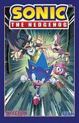 Sonic the Hedgehog, Vol. 4: Infection by Ian Flynn Paperback Book