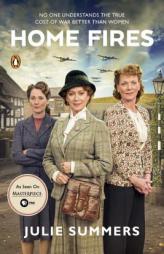 Home Fires by Julie Summers Paperback Book