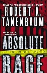 Absolute Rage by Robert K. Tanenbaum Paperback Book