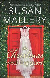 The Christmas Wedding Guest: A Novel by Susan Mallery Paperback Book