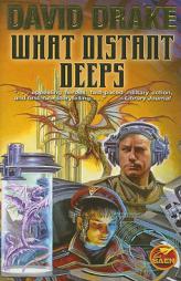 What Distant Deeps (Rcn - Lt. Leary) by David Drake Paperback Book