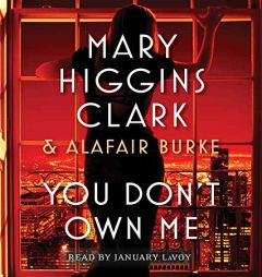 You Don't Own Me (Under Suspicion) by Mary Higgins Clark Paperback Book
