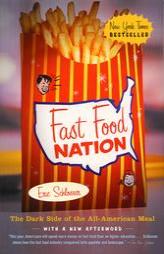 Fast Food Nation: The Dark Side of the All-American Meal by Eric Schlosser Paperback Book