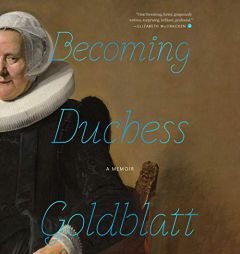 Becoming Duchess Goldblatt by Anonymous Paperback Book