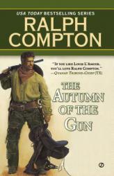 Autumn of the Gun by Ralph Compton Paperback Book