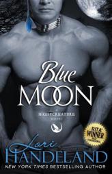 Blue Moon: A Nightcreature Novel (The Nightcreature Novels) (Volume 1) by Lori Handeland Paperback Book