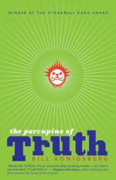 The Porcupine of Truth by Bill Konigsberg Paperback Book