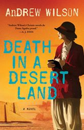 Death in a Desert Land by Andrew Wilson Paperback Book