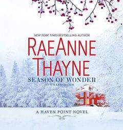 Season of Wonder: The Haven Point Series, book 9 by Raeanne Thayne Paperback Book