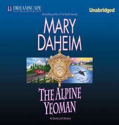 The Alpine Yeoman: An Emma Lord Mystery by Mary Daheim Paperback Book