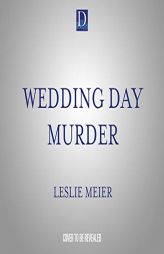 Wedding Day Murder (Lucy Stone, 8) by Leslie Meier Paperback Book