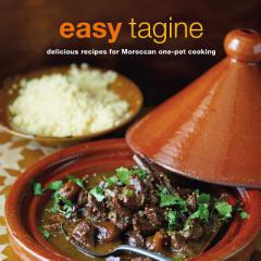 Easy Tagine: delicious recipes for Moroccan one-pot cooking by Ghillie Basan Paperback Book