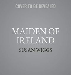 Maiden of Ireland: A Novel (The Women of War Series) (Women of War Series, 2) by Susan Wiggs Paperback Book