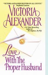 Love With the Proper Husband by Victoria Alexander Paperback Book