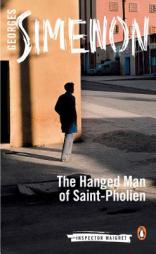 The Hanged Man of Saint-Pholien by Georges Simenon Paperback Book