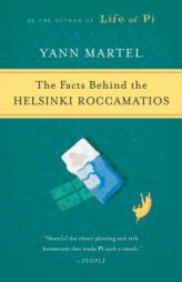 The Facts Behind the Helsinki Roccamatios by Yann Martel Paperback Book