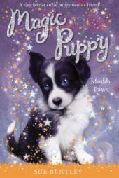 Muddy Paws by Sue Bentley Paperback Book