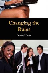 Changing the Rules by Sindee Lynn Paperback Book