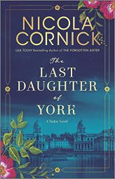 The Last Daughter of York by Nicola Cornick Paperback Book