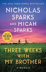 Three Weeks with My Brother by Nicholas Sparks Paperback Book