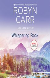 Whispering Rock (The Virgin River Series) by Robyn Carr Paperback Book