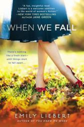 When We Fall by Emily Liebert Paperback Book