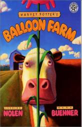 Harvey Potter's Balloon Farm by Jerdine Nolen Paperback Book