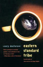 Eastern Standard Tribe by Cory Doctorow Paperback Book