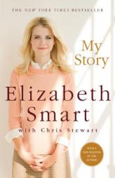 My Story by Elizabeth Smart Paperback Book