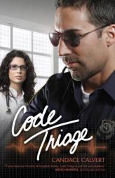 Code Triage (Mercy Hospital) by Candace Calvert Paperback Book