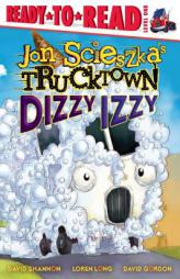 Dizzy Izzy by Jon Scieszka Paperback Book
