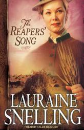 The Reapers Song (Red River of the North) by Lauraine Snelling Paperback Book