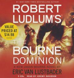 Robert Ludlum's (TM) The Bourne Dominion (Jason Bourne) by Robert Ludlum Paperback Book