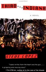 Third and Indiana by Steve Lopez Paperback Book