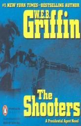 The Shooters by W. E. B. Griffin Paperback Book