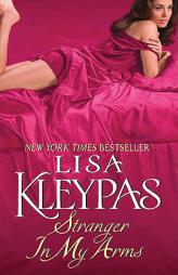 Stranger in My Arms by Lisa Kleypas Paperback Book