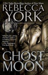 Ghost Moon (The Moon Series, Book 7) by Rebecca York Paperback Book