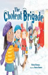 The Cholent Brigade by Michael Herman Paperback Book
