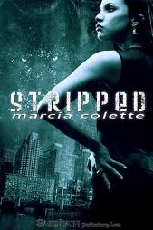 Stripped by Marcia Colette Paperback Book