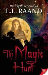 The Magic Hunt: A Midnight Hunters Novel by L. L. Raand Paperback Book