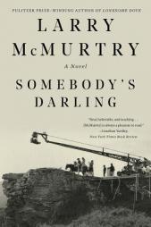 Somebody's Darling by Larry McMurtry Paperback Book
