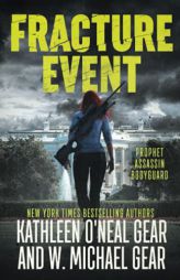 Fracture Event: An Espionage Disaster Thriller by W. Michael Gear Paperback Book