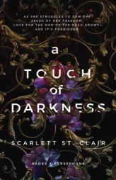 A Touch of Darkness (Hades X Persephone, 1) by Scarlett St Clair Paperback Book