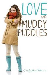 Love and Muddy Puddles: A Coco and Charlie Franks novel by Cecily Anne Paterson Paperback Book