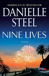 Nine Lives: A Novel by Danielle Steel Paperback Book