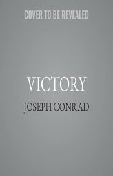 Victory: An Island Tale by Joseph Conrad Paperback Book