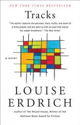 Tracks by Louise Erdrich Paperback Book